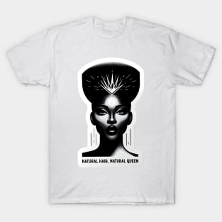 Black Women Matters - Natural Hair, Natural Queen T-Shirt